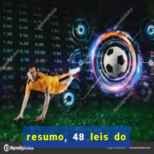 resumo, 48 leis do poder pdf